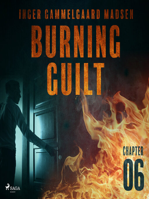 Title details for Burning Guilt--Chapter 6 by Inger Gammelgaard Madsen - Available